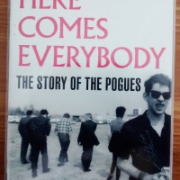 Book review: "Here Comes Everybody: The Story of The Pogues" by James Fearnley